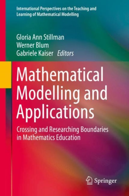 International Perspectives on the Teaching and Learning of Mathematical Modelling