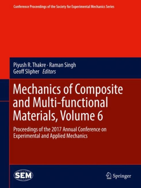 Conference Proceedings of the Society for Experimental Mechanics Series