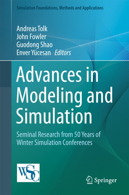 Simulation Foundations, Methods and Applications