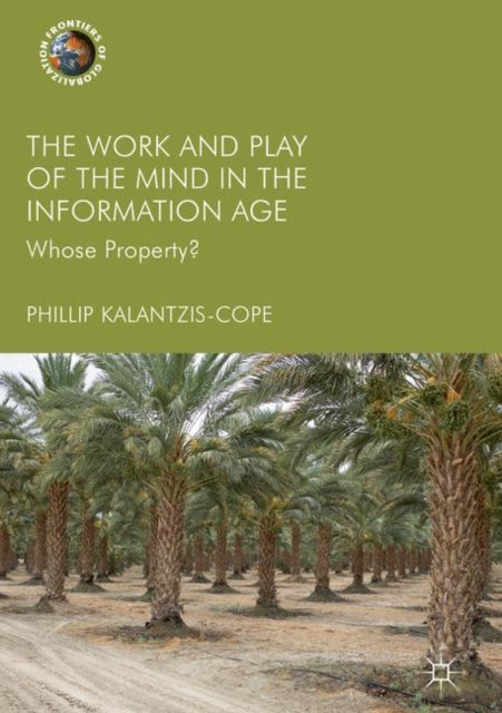 Work and Play of the Mind in the Information Age