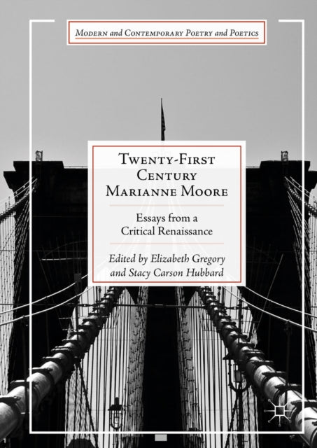 Twenty-First Century Marianne Moore