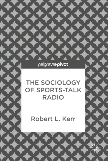 Sociology of Sports-Talk Radio