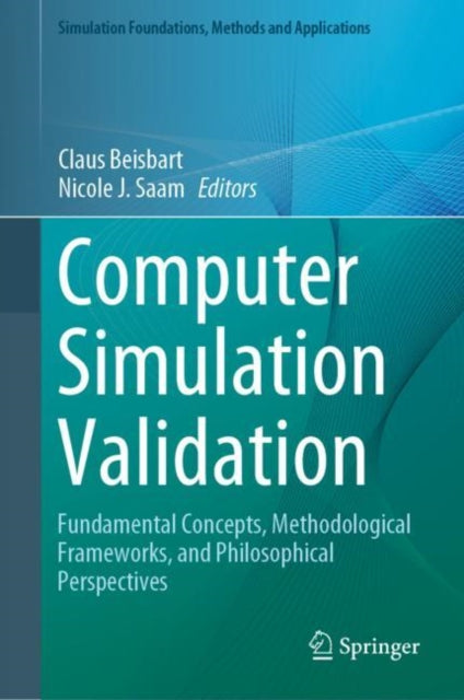 Simulation Foundations, Methods and Applications