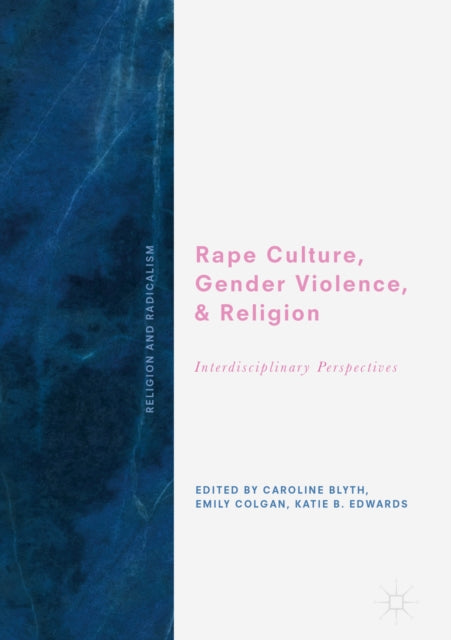 Rape Culture, Gender Violence, and Religion