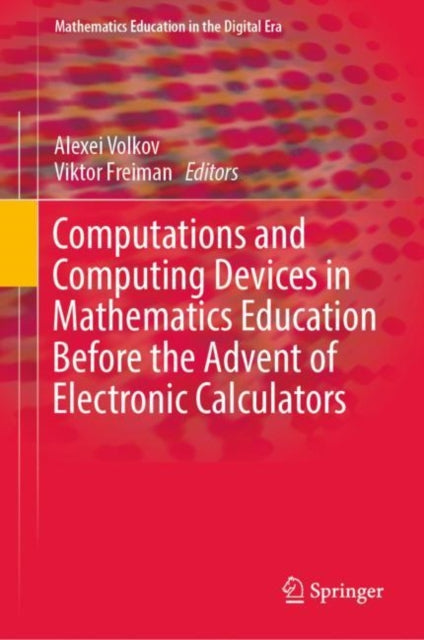 Mathematics Education in the Digital Era