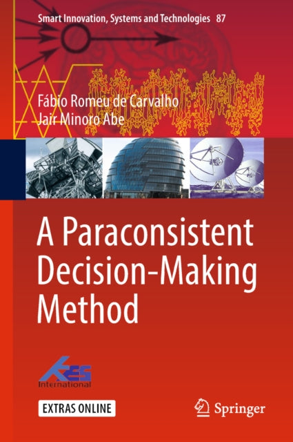 Paraconsistent Decision-Making Method