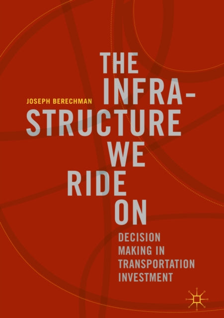 Infrastructure We Ride On