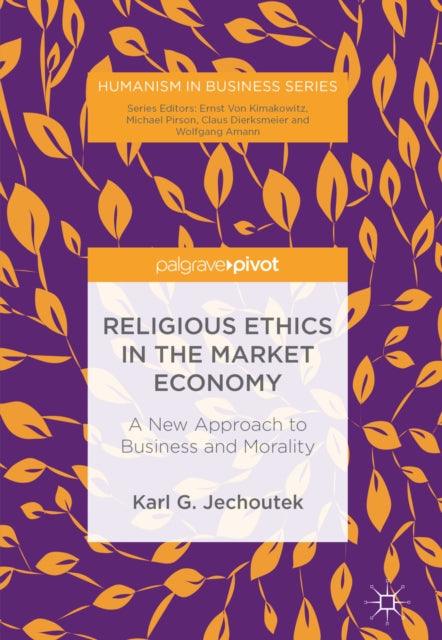 Religious Ethics in the Market Economy