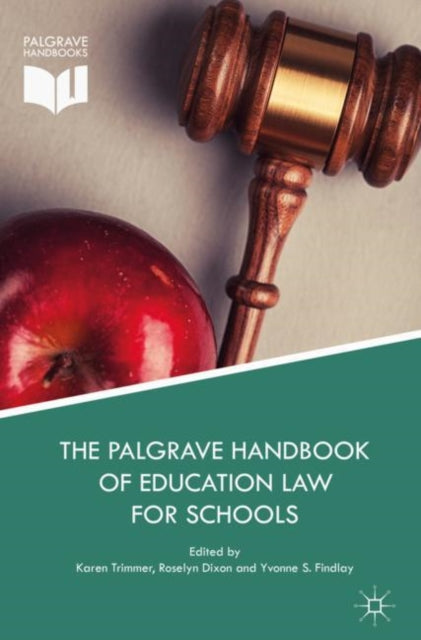 Palgrave Handbook of Education Law for Schools