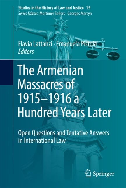 Armenian Massacres of 1915-1916 a Hundred Years Later