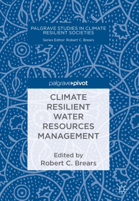 Climate Resilient Water Resources Management