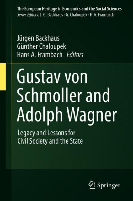 Gustav von Schmoller and Adolph Wagner