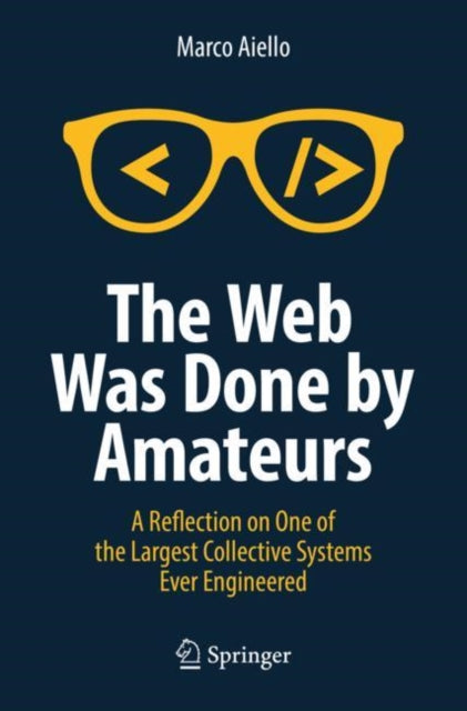 Web Was Done by Amateurs