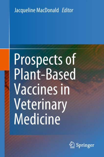 Prospects of Plant-Based Vaccines in Veterinary Medicine