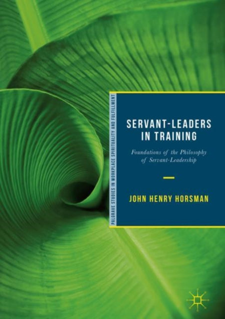 Palgrave Studies in Workplace Spirituality and Fulfillment