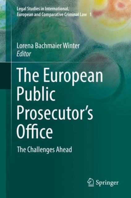 Legal Studies in International, European and Comparative Criminal Law