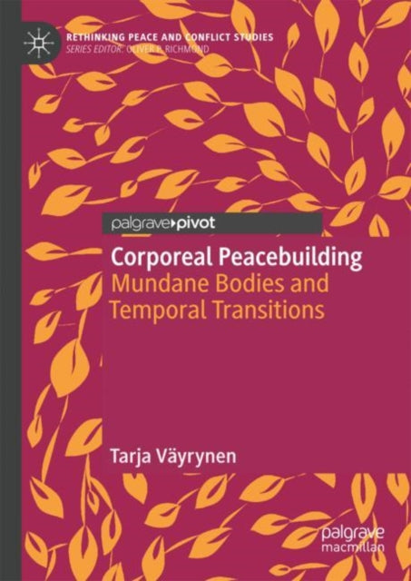 Corporeal Peacebuilding