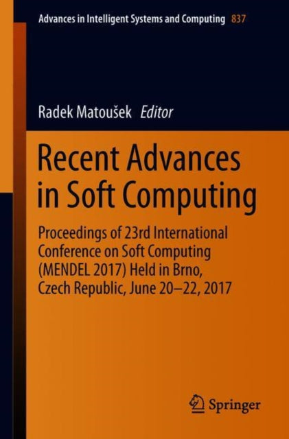 Recent Advances in Soft Computing