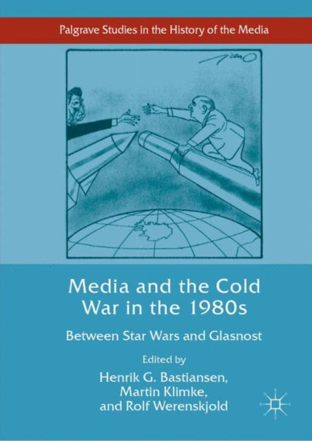Palgrave Studies in the History of the Media