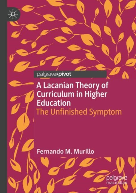 Lacanian Theory of Curriculum in Higher Education