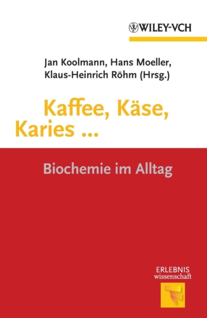 Kaffee, Käse, Karies ...