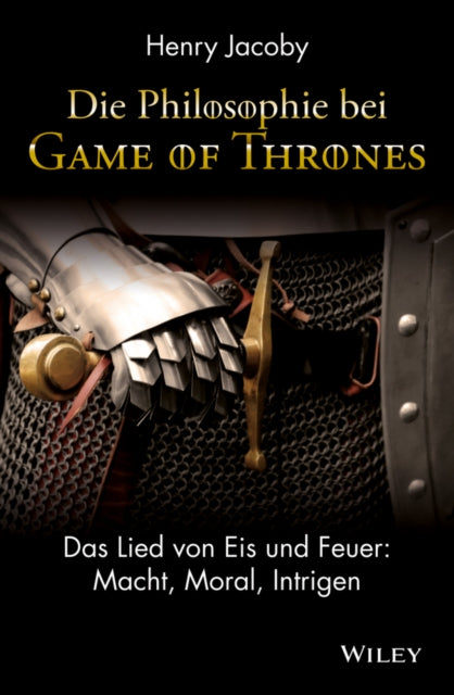 Die Philosophie bei "Game of Thrones"