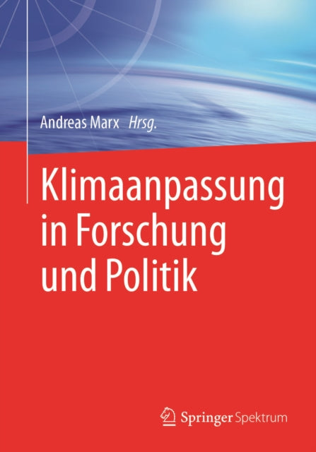 Klimaanpassung in Forschung und Politik