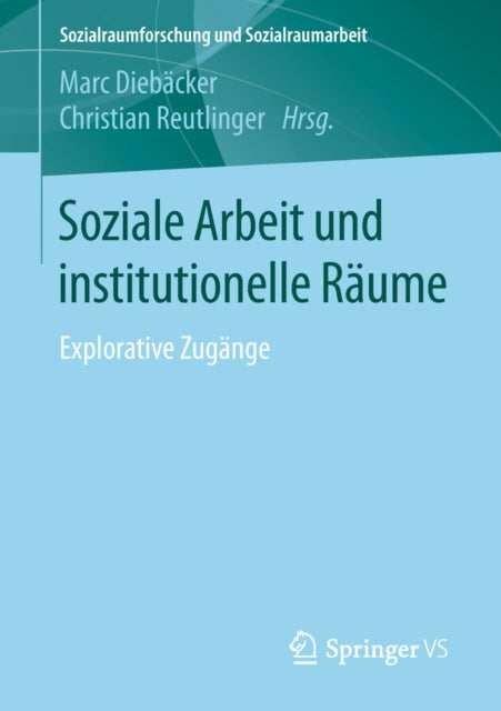 Sozialraumforschung und Sozialraumarbeit