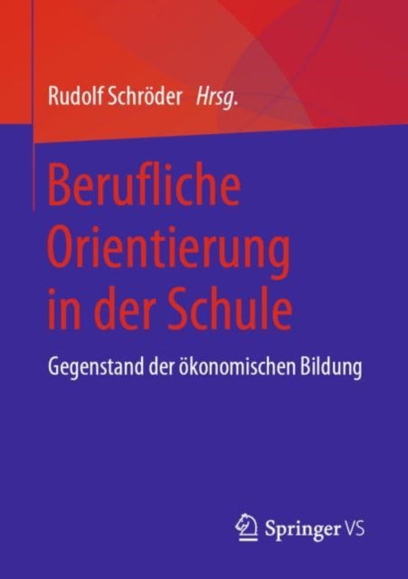 Berufliche Orientierung in der Schule