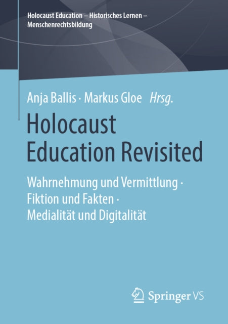 Holocaust Education – Historisches Lernen – Menschenrechtsbildung