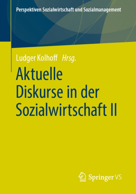Perspektiven Sozialwirtschaft und Sozialmanagement