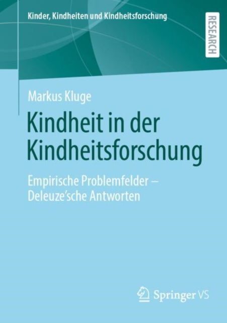 Kinder, Kindheiten und Kindheitsforschung