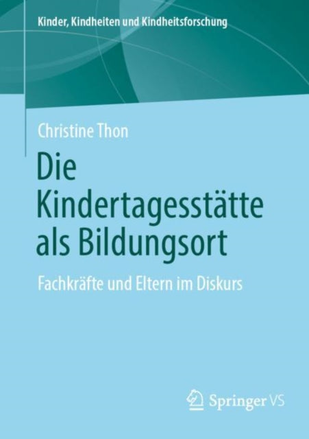Kinder, Kindheiten und Kindheitsforschung