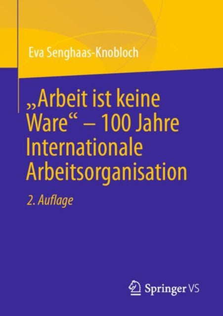 Arbeit ist keine Ware – 100 Jahre Internationale Arbeitsorganisation