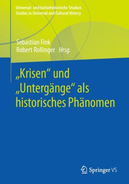 Universal- und kulturhistorische Studien. Studies in Universal and Cultural History