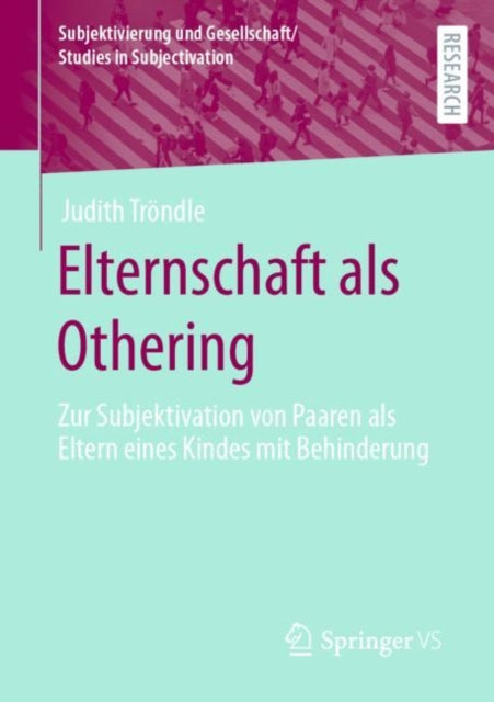 Subjektivierung und Gesellschaft/Studies in Subjectivation