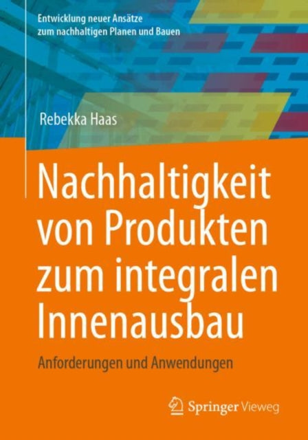 Nachhaltigkeit von Produkten zum integralen Innenausbau