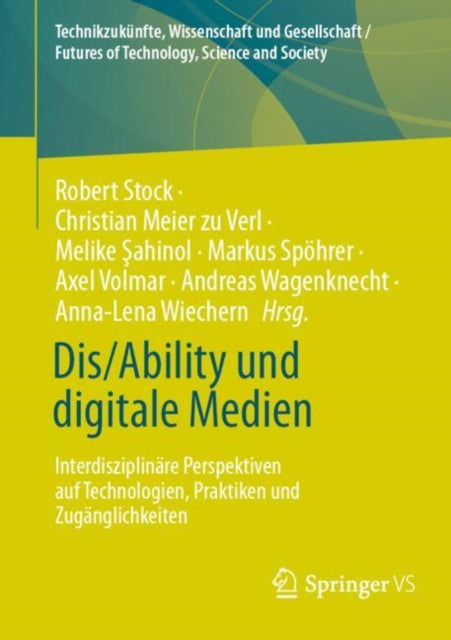 Technikzukünfte, Wissenschaft und Gesellschaft / Futures of Technology, Science and Society