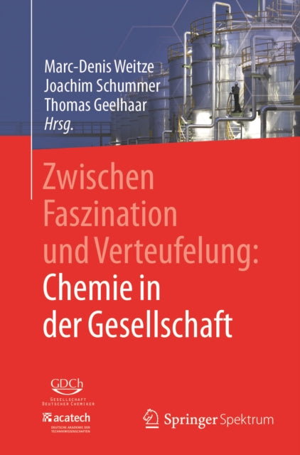 Zwischen Faszination und Verteufelung: Chemie in der Gesellschaft