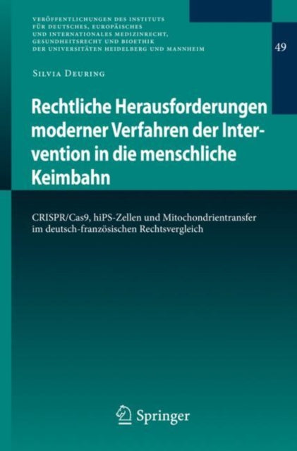 Veröffentlichungen des Instituts für Deutsches, Europäisches und Internationales Medizinrecht, Gesundheitsrecht und Bioethik der Universitäten Heidelberg und Mannheim