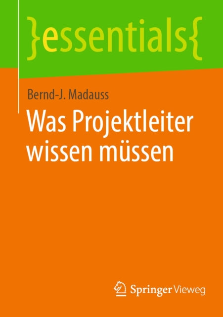 Was Projektleiter wissen müssen