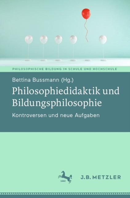 Philosophische Bildung in Schule und Hochschule