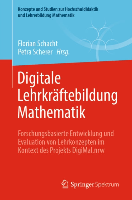 Konzepte und Studien zur Hochschuldidaktik und Lehrerbildung Mathematik