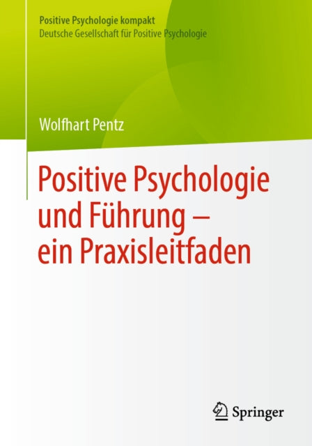 Positive Psychologie kompakt