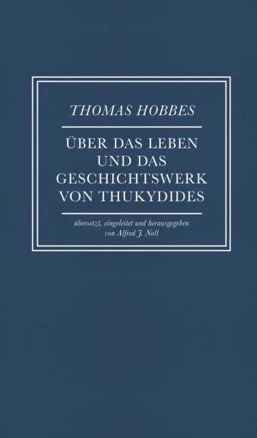 �ber das Leben und das Geschichtswerk von Thukydides