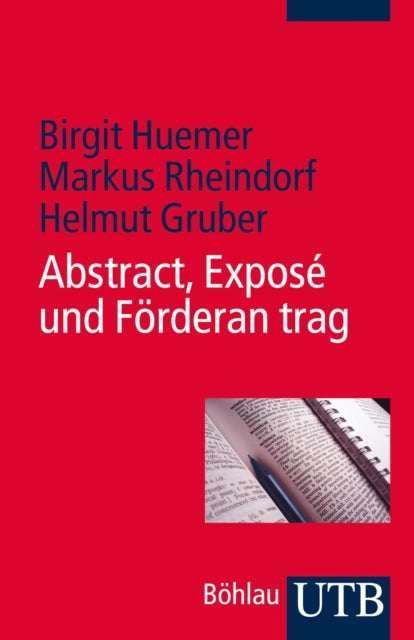 Abstract, Expos� und F�rderantrag