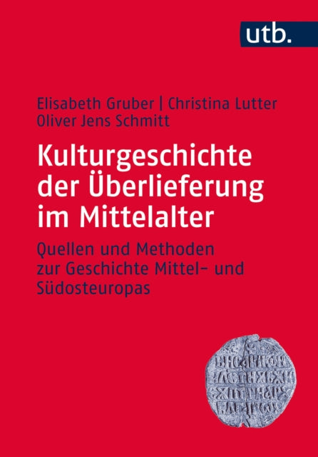 Kulturgeschichte der �berlieferung im Mittelalter