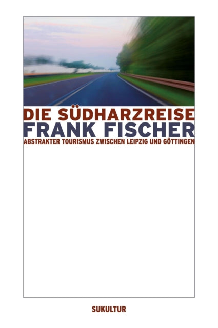 Die S�dharzreise