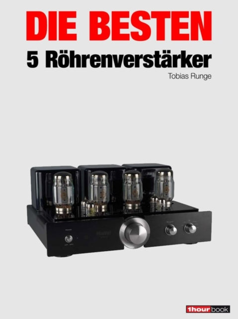 Die besten 5 R�hrenverst�rker