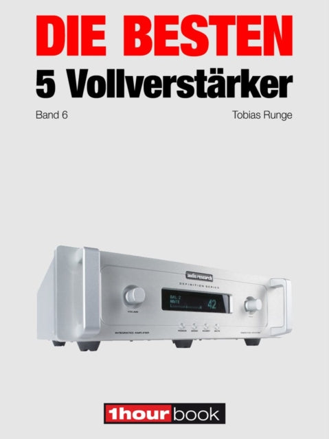Die besten 5 Vollverst�rker (Band 6)